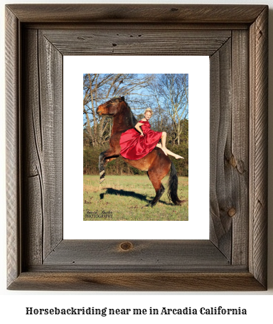 horseback riding near me in Arcadia, California